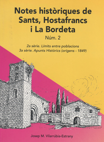 Notes històriques de Sants, Hostafrancs i La Bordeta