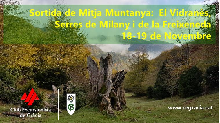 18 i 19 de novembre de 2017: sortida al Vidranès, la Serra de Milany i la de la Freixeneda